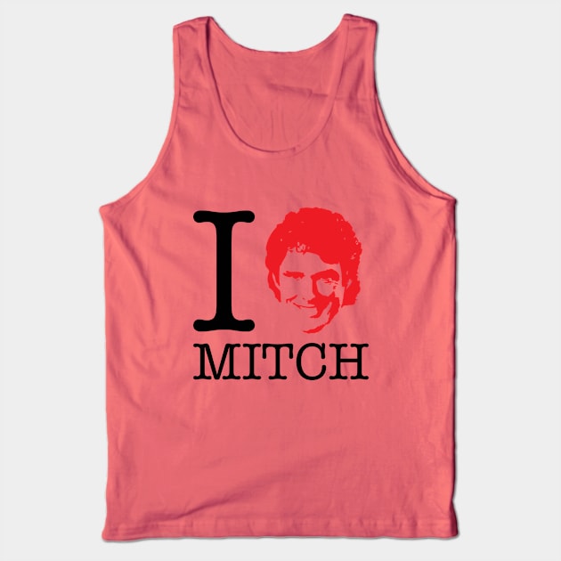 I Heart Mitch Baywatch David Hasselhoff Tank Top by Rebus28